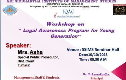 Workshop on “Legal Awareness Program for Young Generation” Venue: SSIMS Seminar hall, @9.30AM